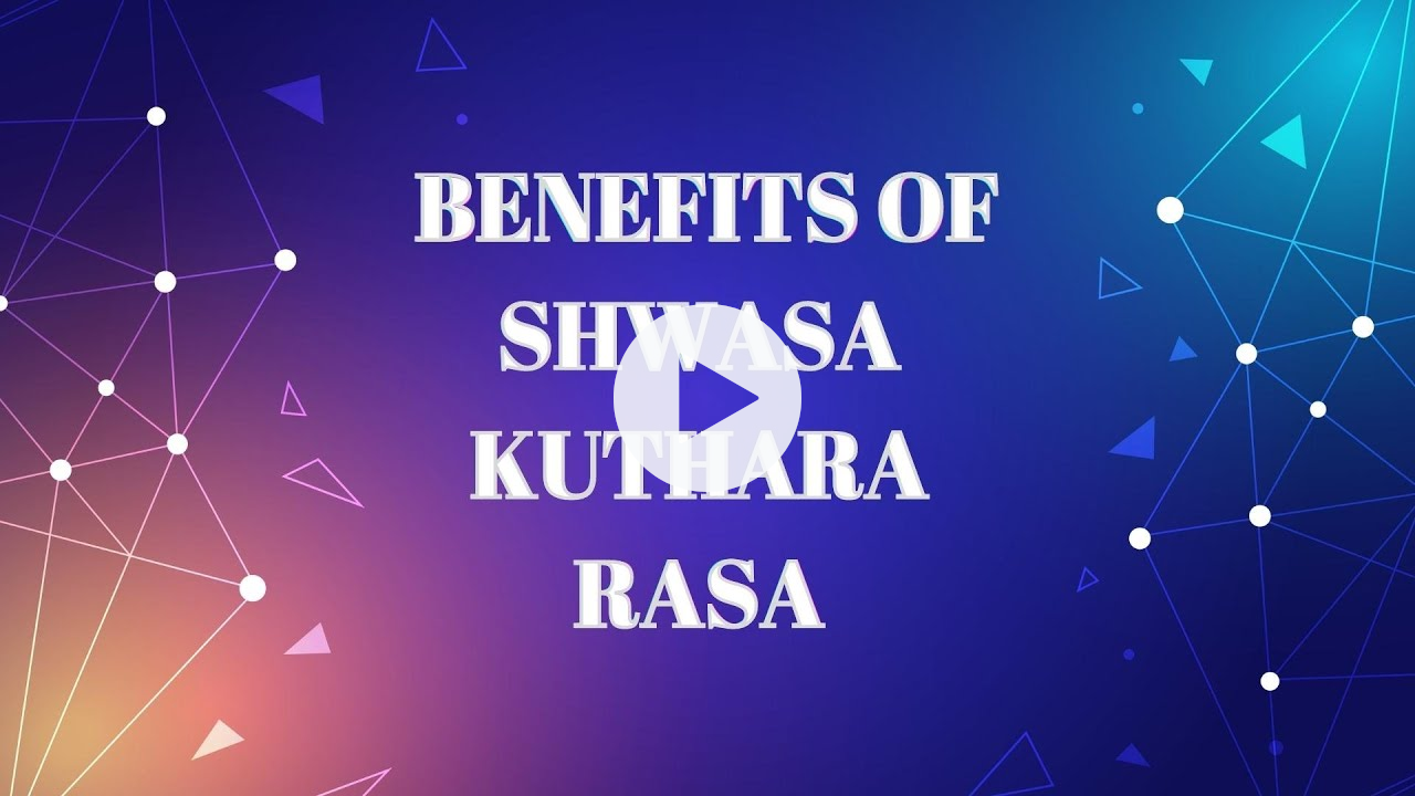 Shwasa Kuthara Rasa Benefits, Dosage, Ingredients and Side Effects