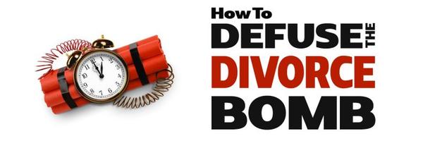 How to Defuse the Divorce Bomb