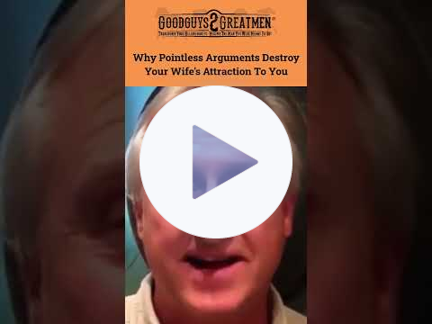 Why Pointless Arguments Destroy Your Wife's Attraction To You
