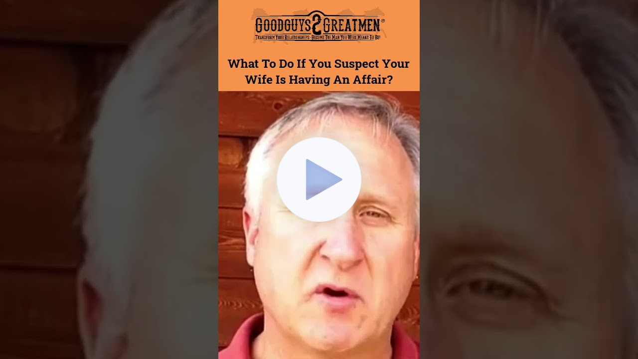 What To Do If You Suspect Your Wife Is Having An Affair?