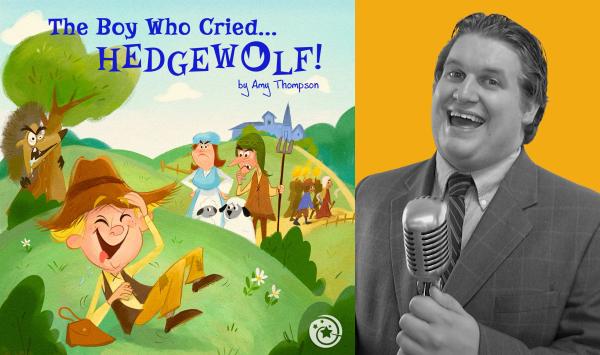 Jonathan Cormur narrates The Boy Who Cried Hedgewolf