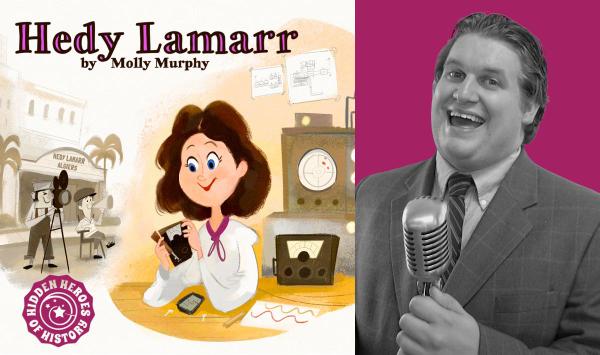 Jonathan Cormur Narrates "Hedy Lamarr, Hero of HIstory"