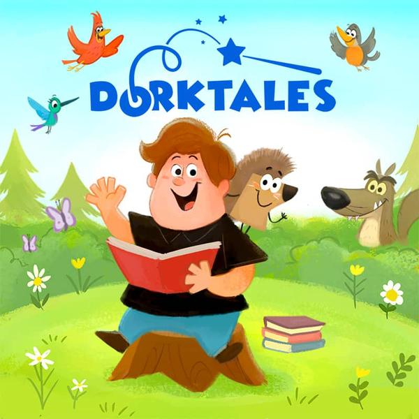 New Cover Art for Dorktales Storytime podcast shows an illustration of Jonathan and Mr. Redge, Big Bad Wolf and Branch Sister Birdies set on a bright blue and green forest scene background.