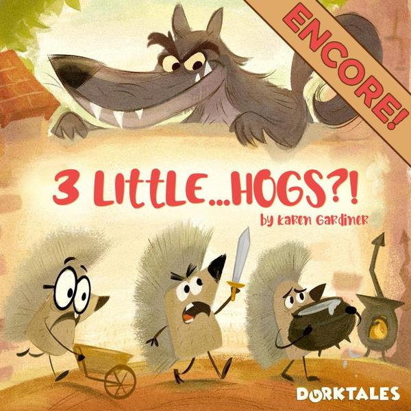 Dorktales Storytime Podcast 'Three Little Hogs' a reimagined version of the classic Three Little PIgs.