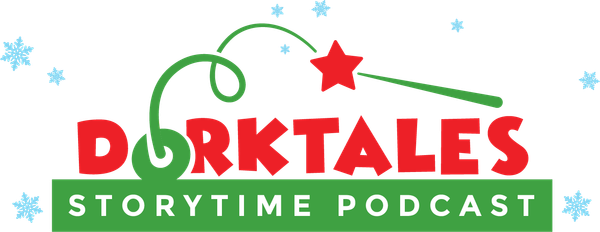 Dorktales Storytime Podcast