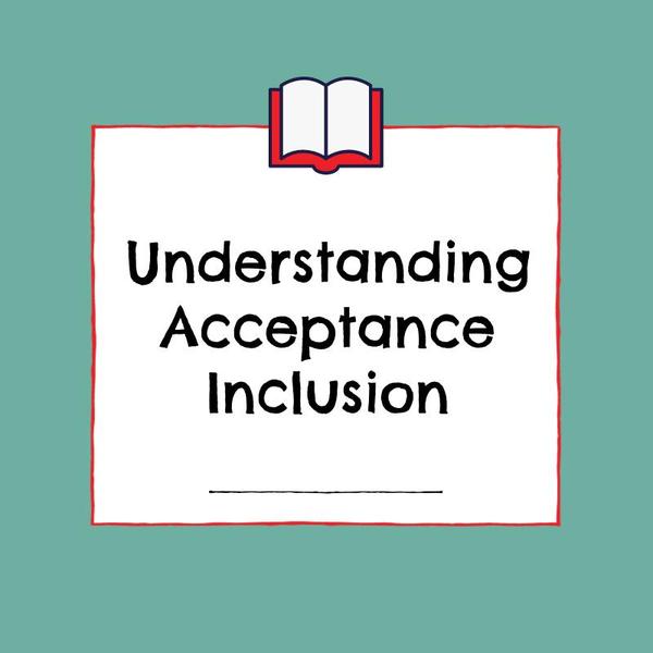 Illustration with words Understanding, Acceptance, Inclusion