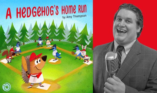 Jonathan Cormur Narrates "A Hedgehog's Home Run""