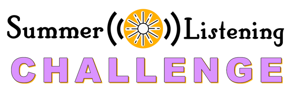 Join the Screen-Free Summer Listening Challenge 