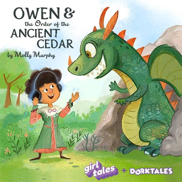 Dorktales Storytime and Girl Tales present "Owen and the Order of  the Ancient Cedar" for Autism Acceptance Month