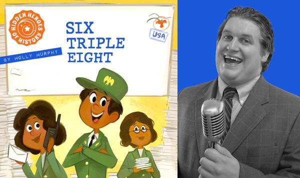 Jonathan Cormur Narrates "Six Triple Eight, Heroes of HIstory"