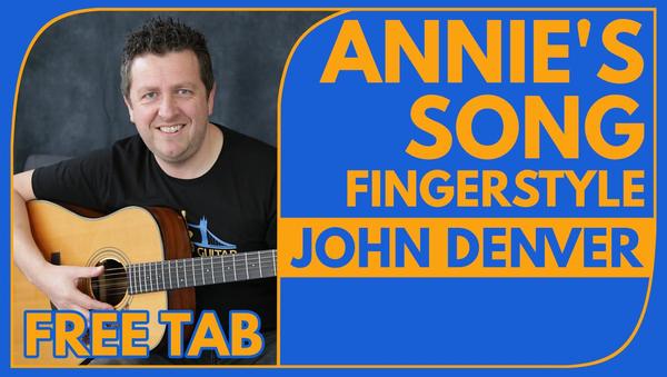Annie's Song - Fingerstyle Guitar Lesson - John Denver