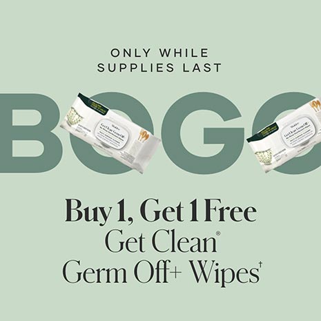 Buy one Get Clean® Germ Off+ Wipes and receive a second one FREE.