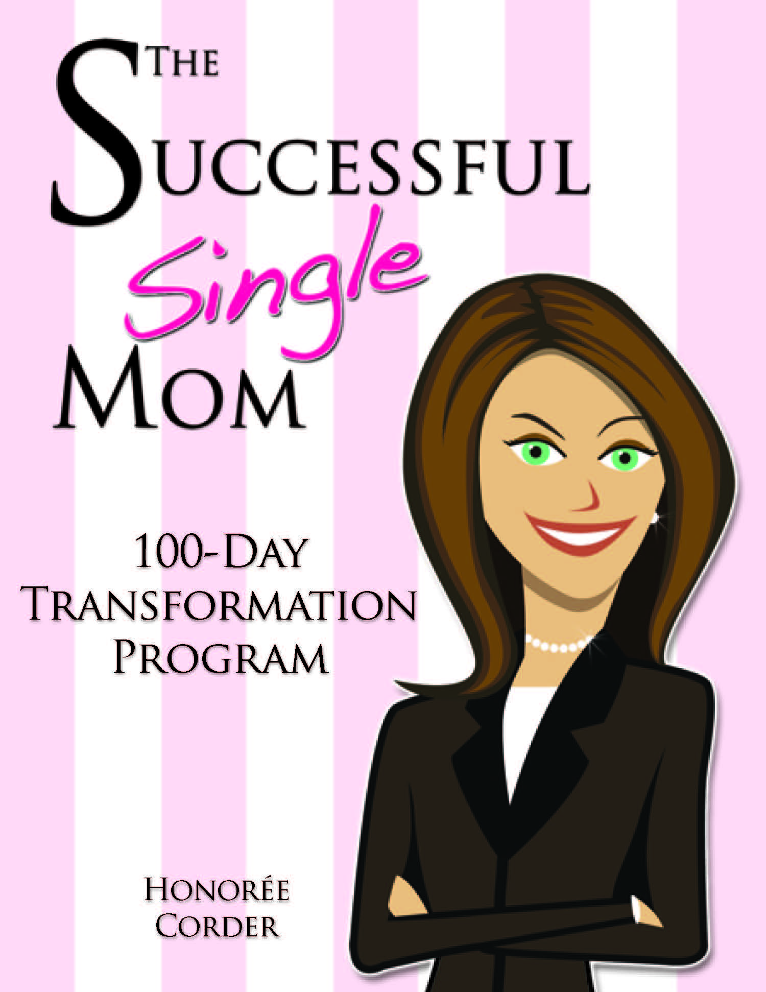 The Successful Single Mom