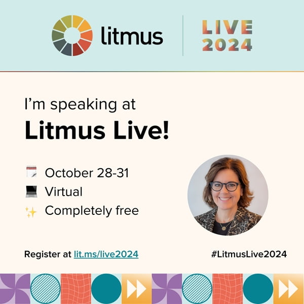 Ann will be speaking at Litmus Live 2024