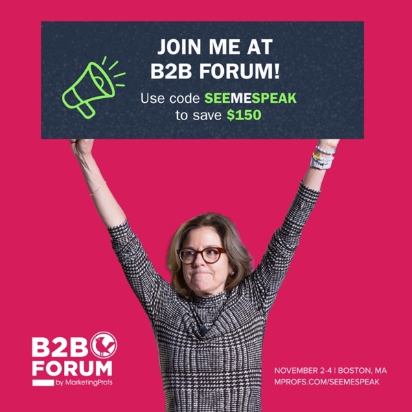B2B Forum, Boston. Code for $150 off.