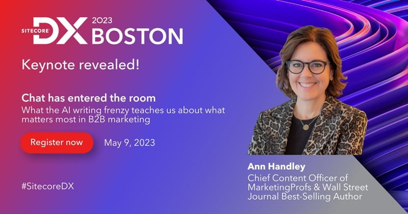 Ann's keynote speech at Sitecore DX Boston