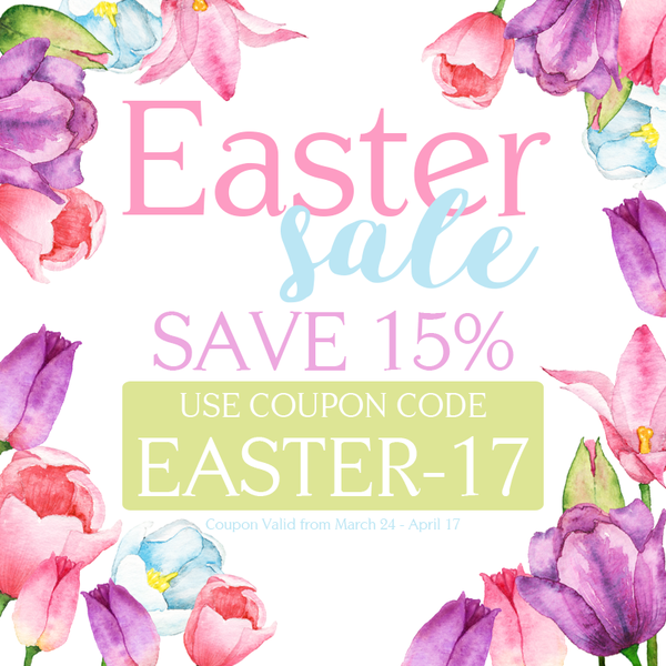 Easter Coupon - save 15% with coupon code EASTER-17