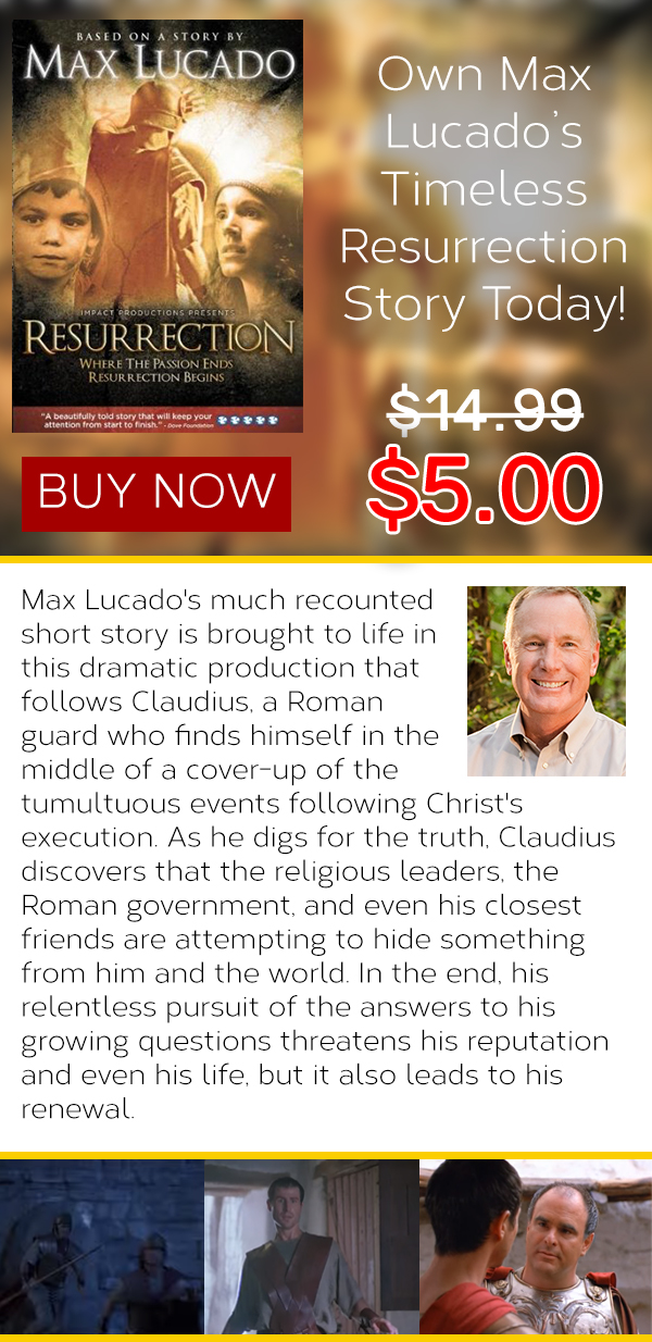 Max Lucado's Resurrection DVD - Buy now for $5!