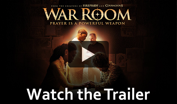 Watch the Trailer for War Room
