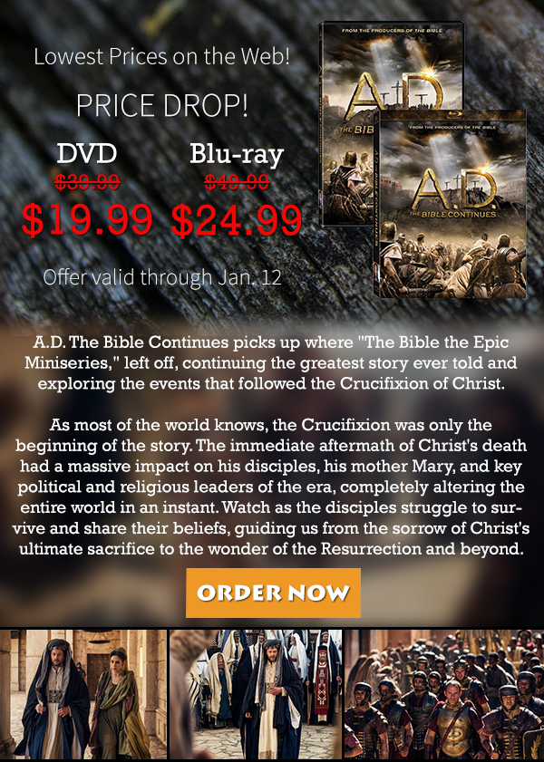A.D. The Bible Continues DVD ($19.99) and Blu-Ray ($24.99) 