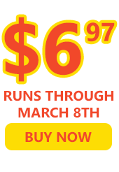 Runs Through March 8th. Buy Now!