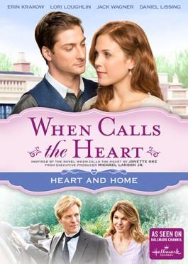 When Calls The Heart - Heart and Home