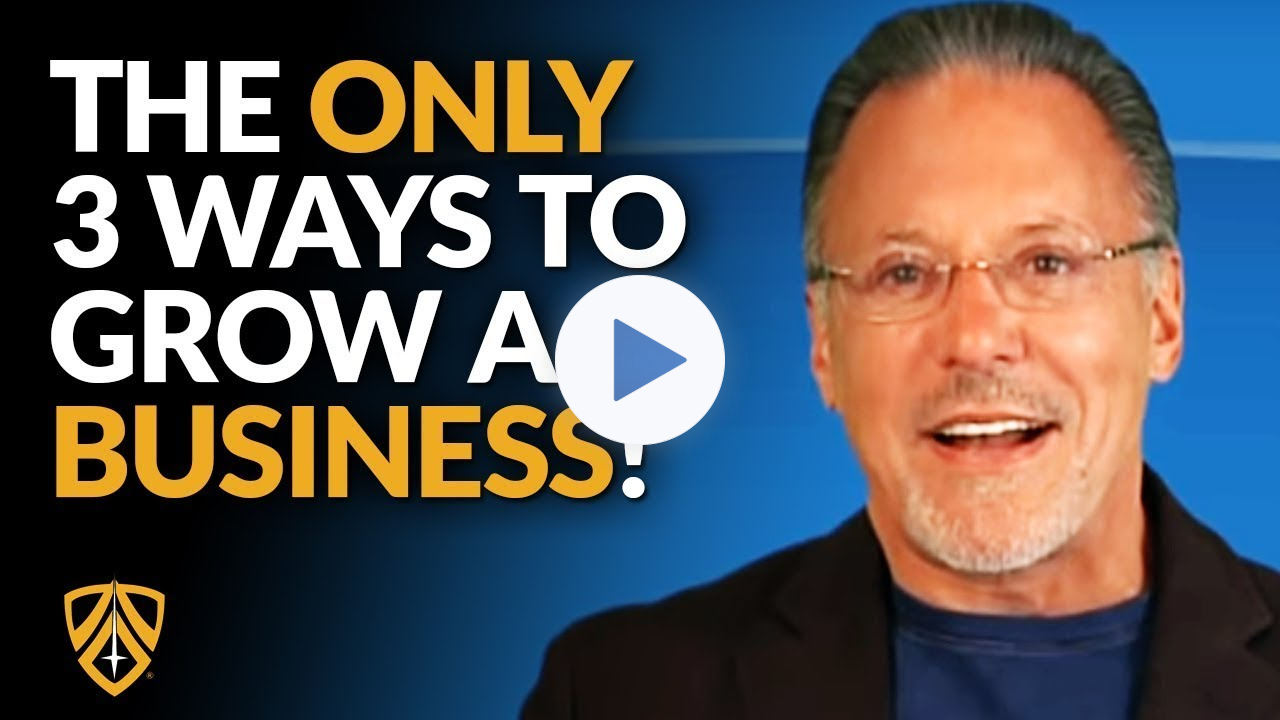 The ONLY 3 Ways to Grow A Business! | Jay Abraham on Business Strategy