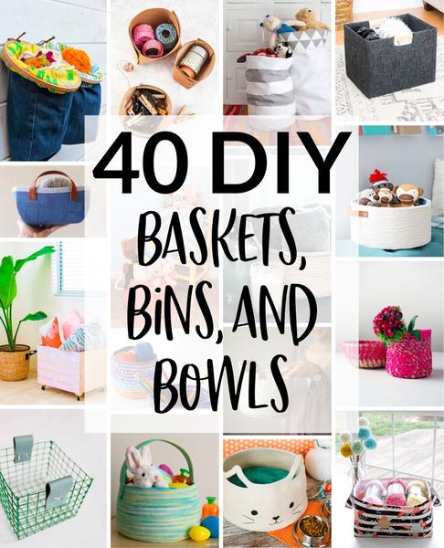 DIY Baskets, Bins, & Bowls