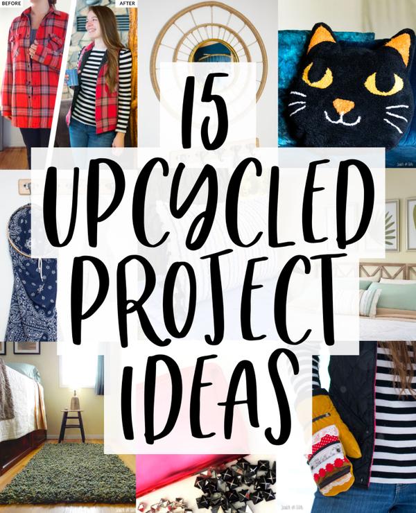 Upcycled Project Ideas