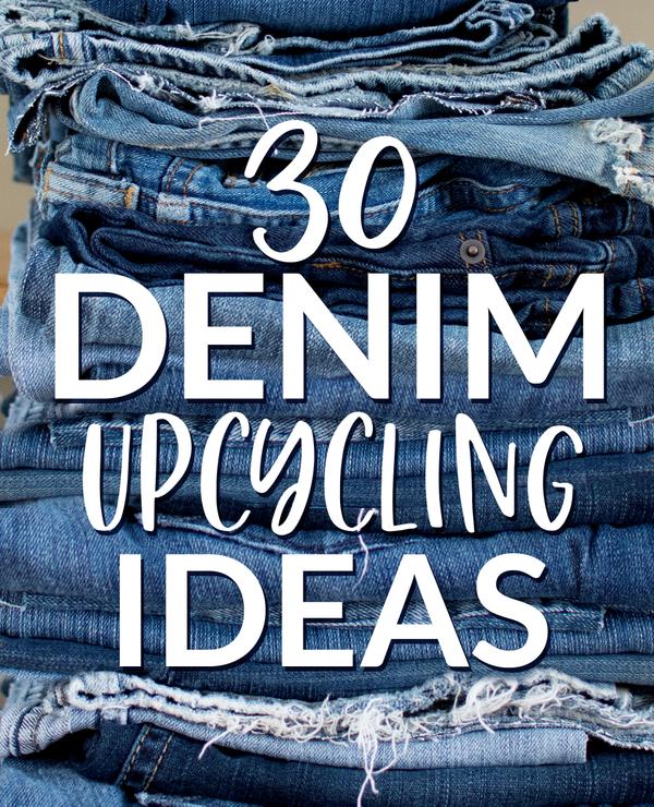 30 Denim Upcycling Ideas
