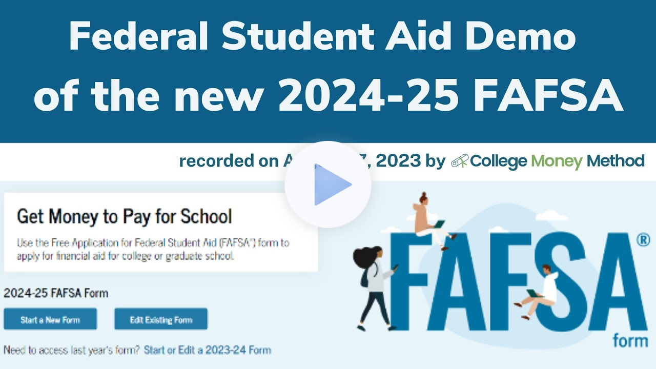 Demo and walkthrough of the new 2024-25 FAFSA by Federal Student Aid given on August 17, 2023