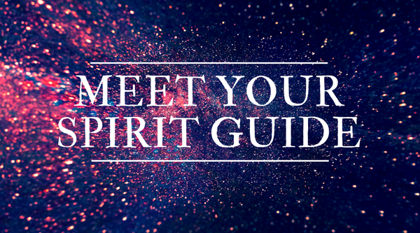 Meet Your Spirit Guide