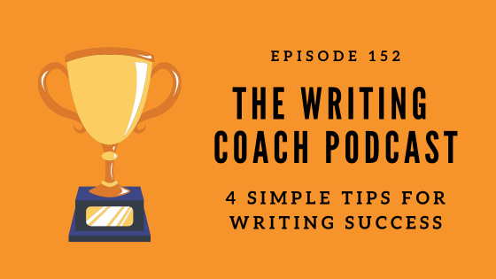 The Writing Coach Episode 152