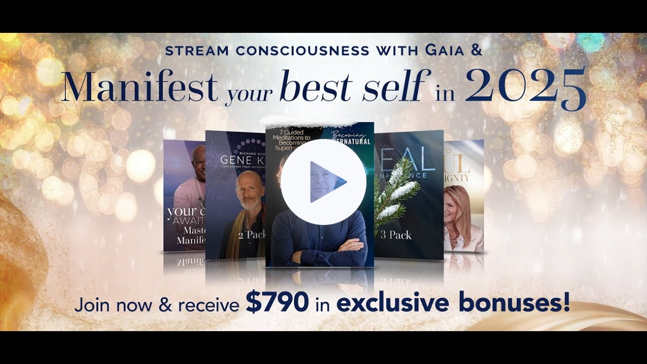 Gaia's New Year Special! Manifest Your 2025 Breakthrough