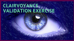 Hey! Turn on your images so you can see this awesome photo of Clairvoyance Validation Exercise!