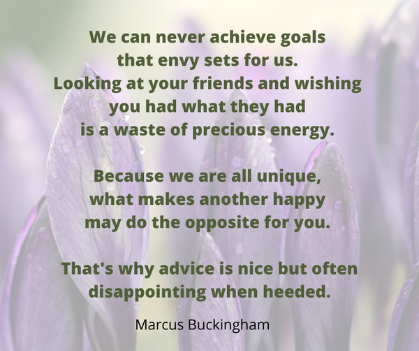 We can never achieve goals that envy sets for us.