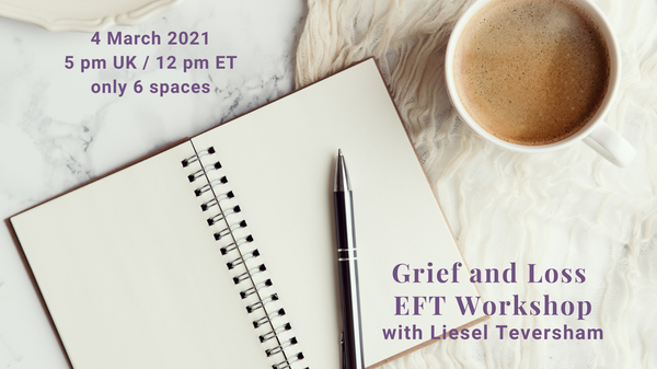 Grief and Loss EFT workshop