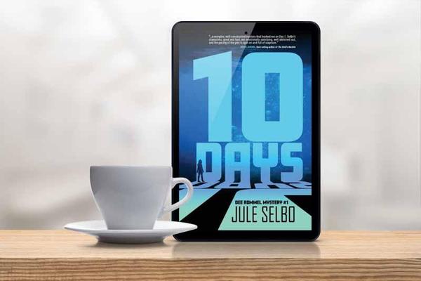 10 DAYS by Jule Selbo