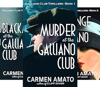 Galliano Club series by Carmen Amato
