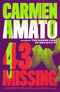 43 MISSING by Carmen Amato