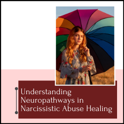 Healing Narcissistic Abuse