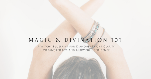 Magic & Divination