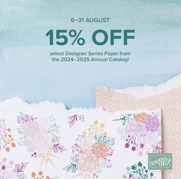 15% off Designer Series Paper for the month of August!