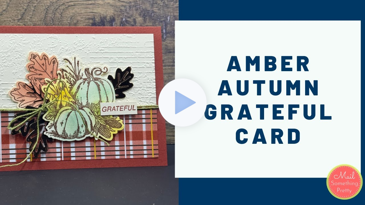 Autumn Amber Grateful Card