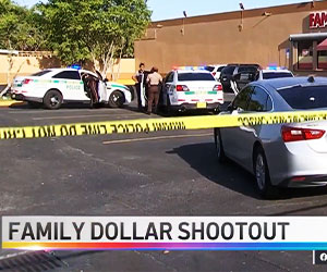 Shootout Ensues at Family Dollar After an Employee Gets Fired