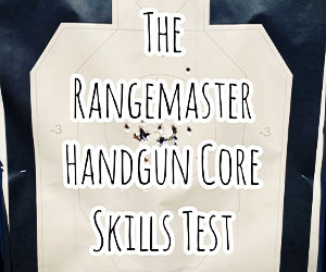 Rangemaster's Handgun Core Skills Test