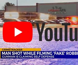 Man Shot, Killed Acting Out A Fake Robbery For A YouTube Video