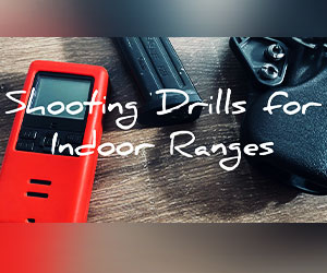 Shooting Drills and Tests for the Indoor Range