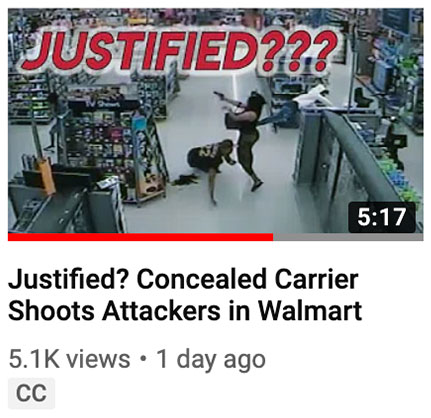 Justified? Concealed Carrier Shoots Attackers in Walmart