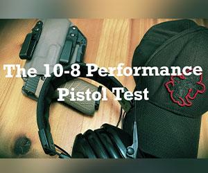 The 10-8 Performance Handgun Test